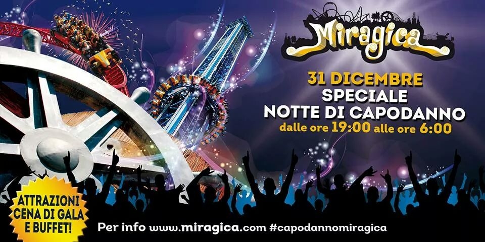 MIRAGICA - PARCO DI DIVERTIMENTI OFFERTA DI CAPODANNO